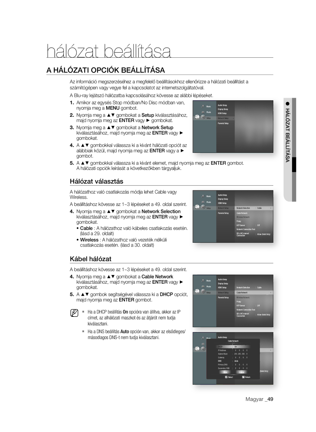 Samsung BD-P1600/XEF, BD-P1600/EDC manual Hálózat beállítása, HÁLózATI OPCIóK BeÁLLíTÁSA, Hálózat választás, Kábel hálózat 