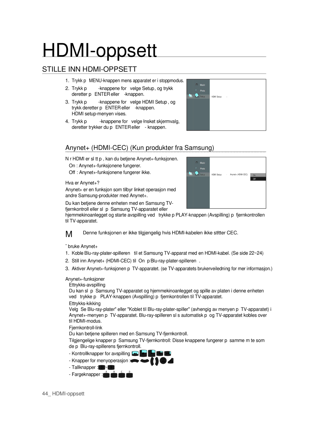 Samsung BD-P1600/XEE manual HDMI-oppsett, Stille INN HDMI-OPPSETT, Anynet+ HDMI-CEC Kun produkter fra Samsung 