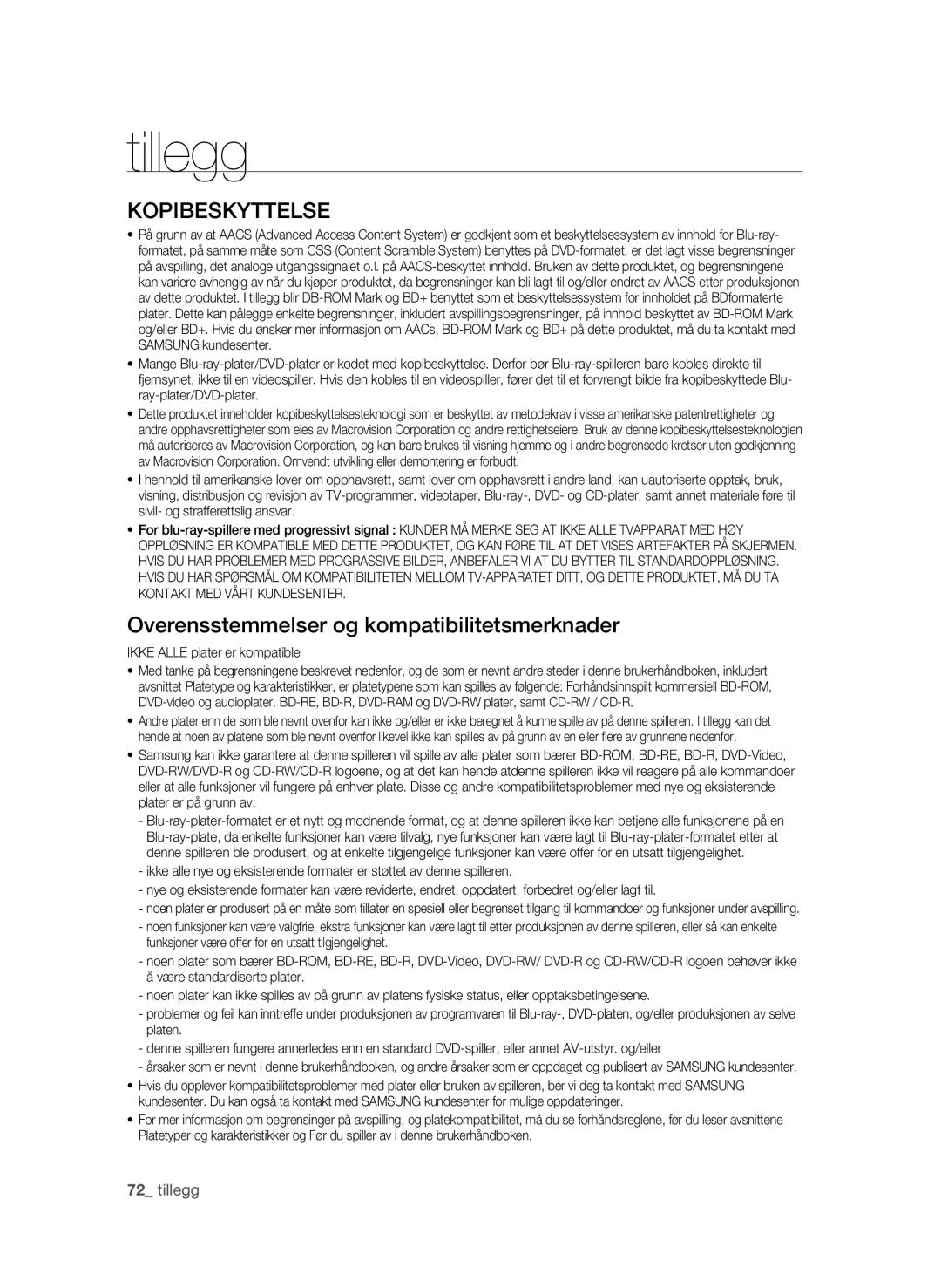 Samsung BD-P1600/XEE manual Kopibeskyttelse, Overensstemmelser og kompatibilitetsmerknader, Ikke Alle plater er kompatible 