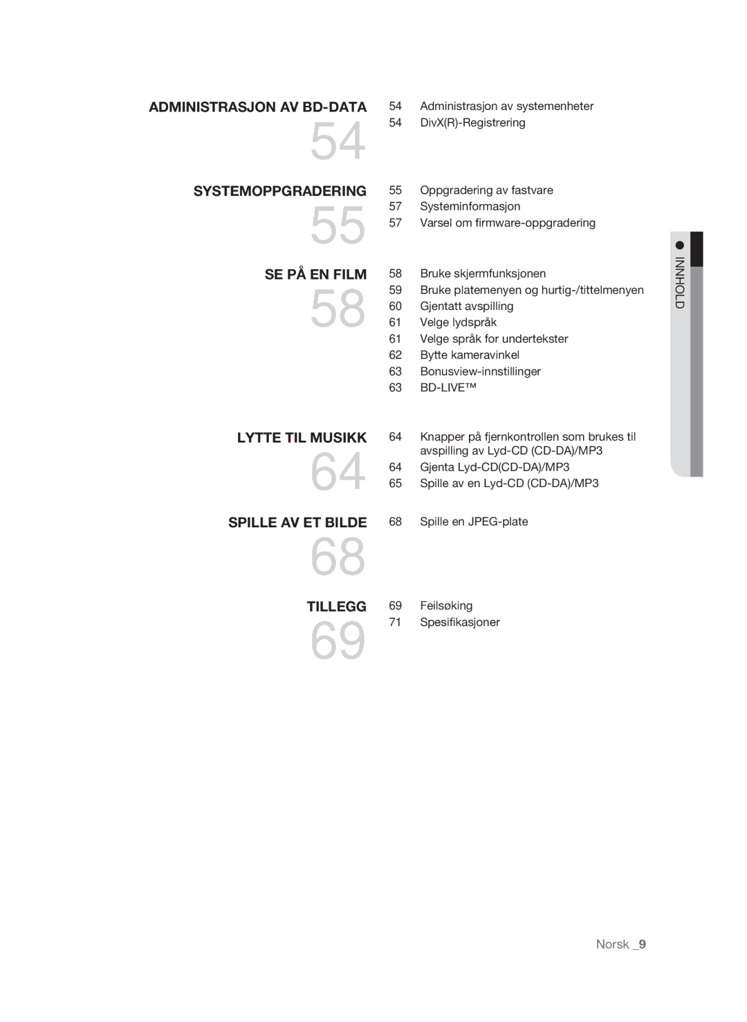 Samsung BD-P1600/XEE Administrasjon av systemenheter, DivXR-Registrering, Oppgradering av fastvare, Systeminformasjon 