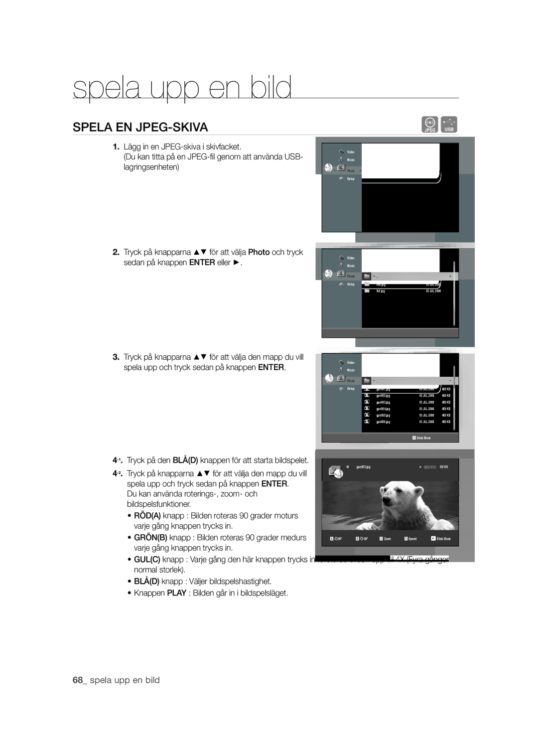 Samsung BD-P1600/XEE manual Spela upp en bild, SPELa En jPEg-SKIVa 