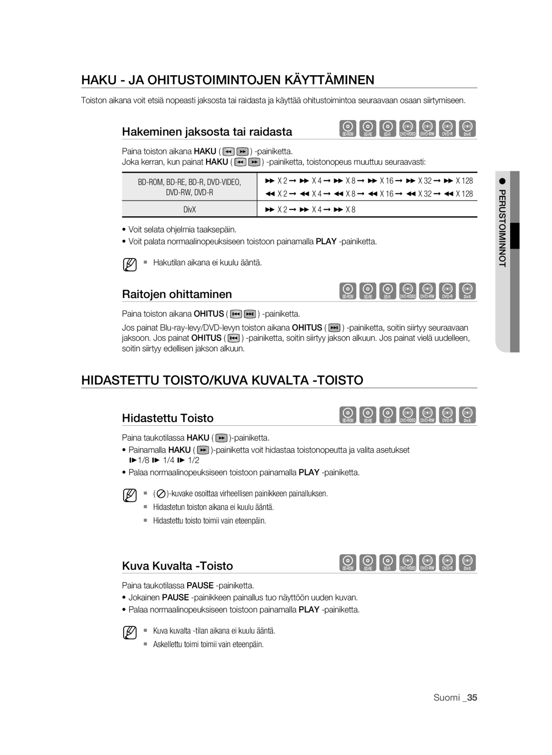 Samsung BD-P1620/XEE manual Haku ja ohitustoimintojen käyttäminen, Hidastettu toisto/kuva kuvalta -toisto 