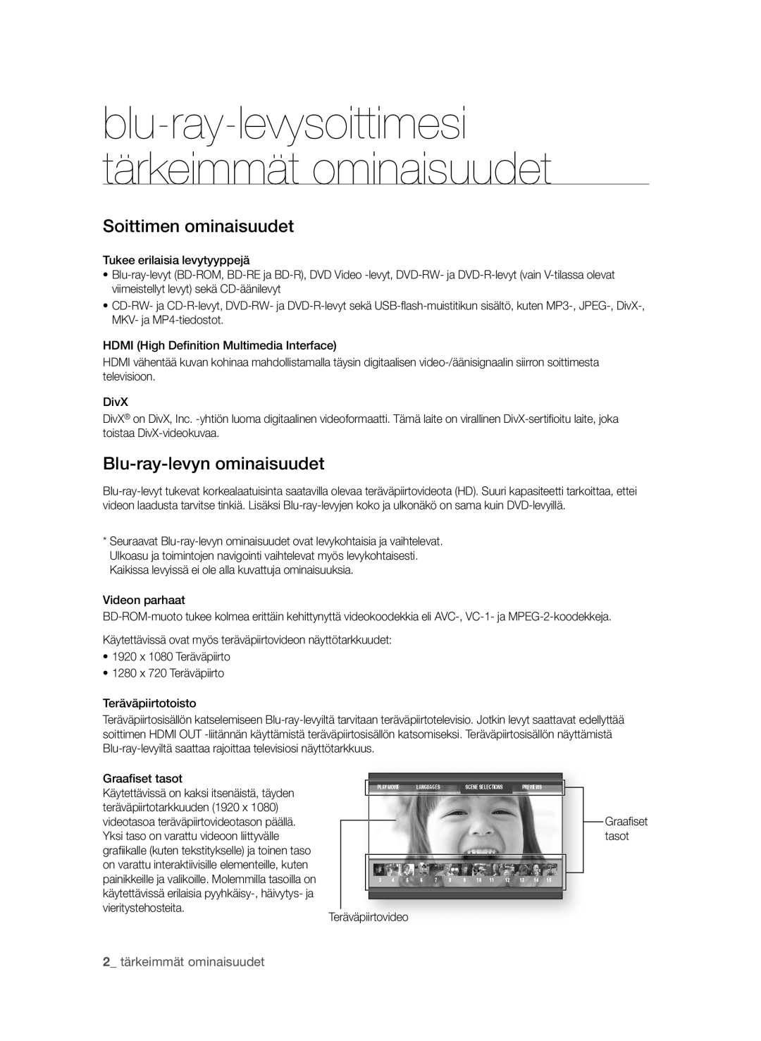 Samsung BD-P1650A/XEE manual Soittimen ominaisuudet, Blu-ray-levyn ominaisuudet, Tärkeimmät ominaisuudet, Graafiset tasot 