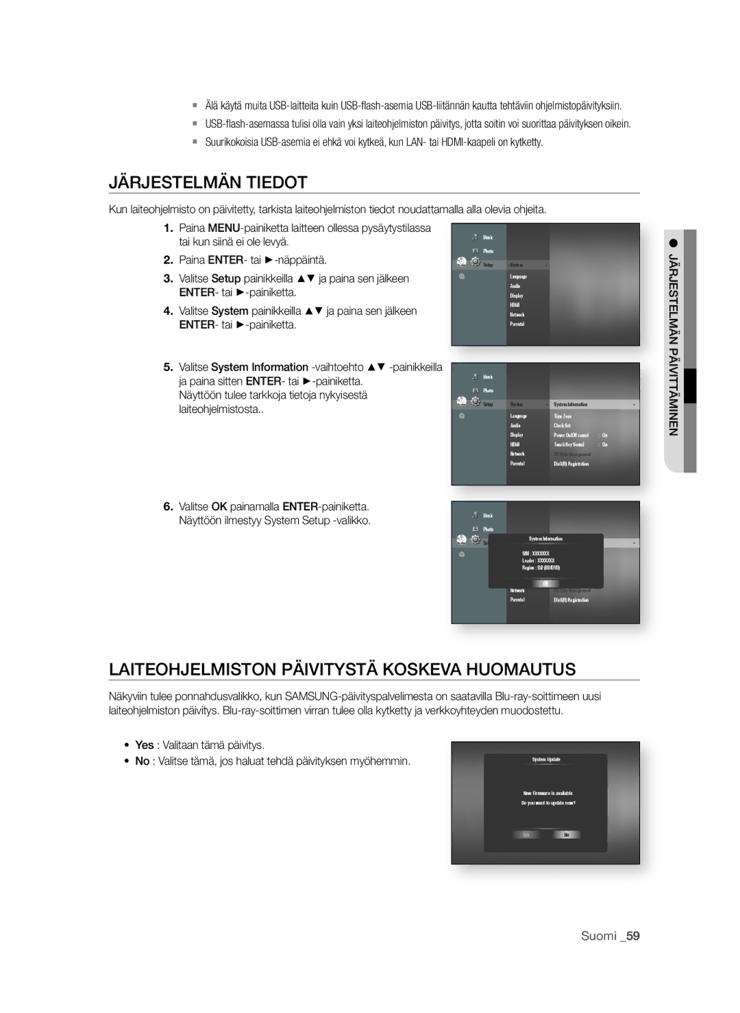 Samsung BD-P1600A/XEE manual JÄrjEstELMÄN tiEdot, LaitEoHjELMistoN PÄiVitystÄ KosKEVa HuoMautus, Yes Valitaan tämä päivitys 