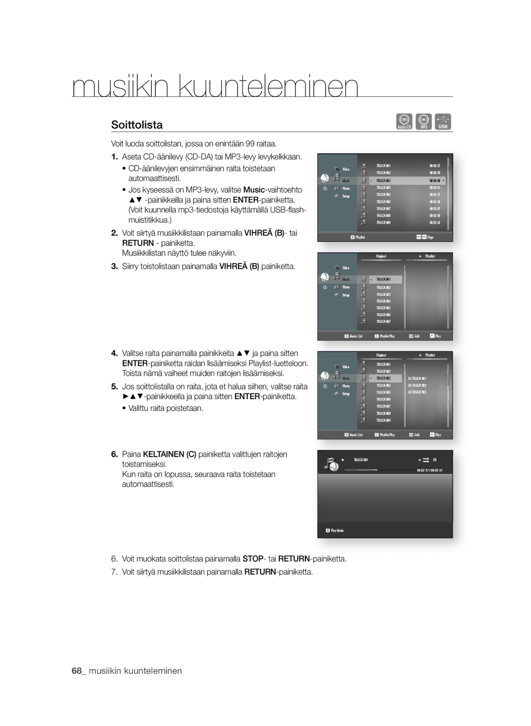 Samsung BD-P1650A/XEE manual Soittolista,  musiikin kuunteleminen, Voit luoda soittolistan, jossa on enintään 99 raitaa 