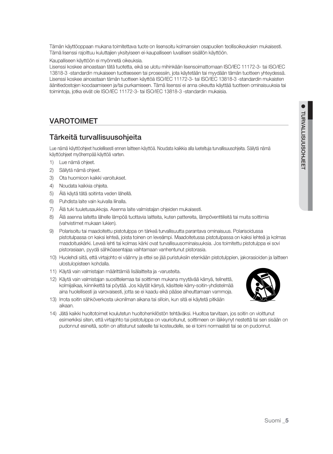 Samsung BD-P2500/XEE manual Varotoimet, Kaupalliseen käyttöön ei myönnetä oikeuksia, Turvallisuusohjeet 