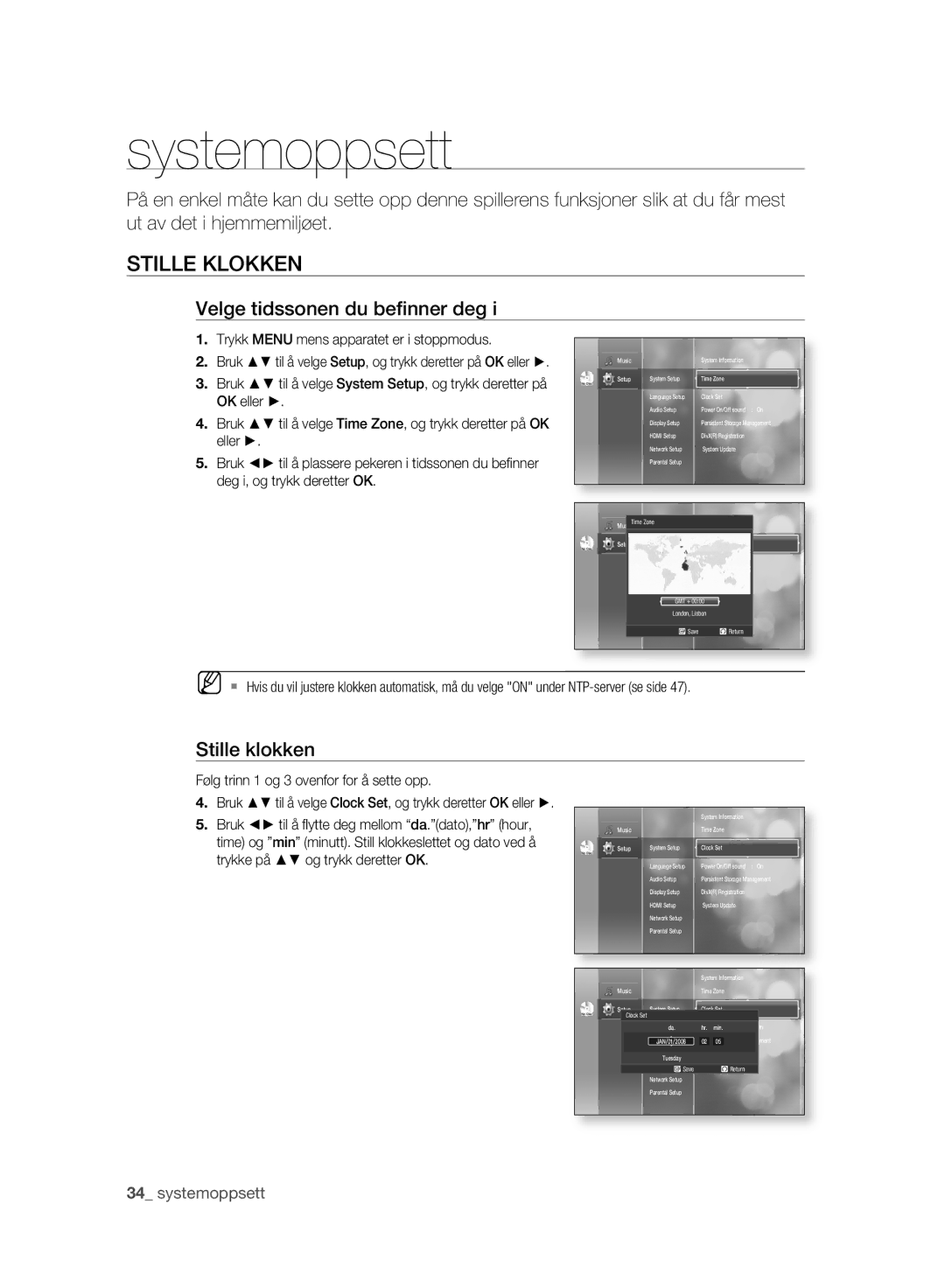 Samsung BD-P2500/XEE manual Systemoppsett, Stille Klokken, Velge tidssonen du beﬁnner deg, Stille klokken 