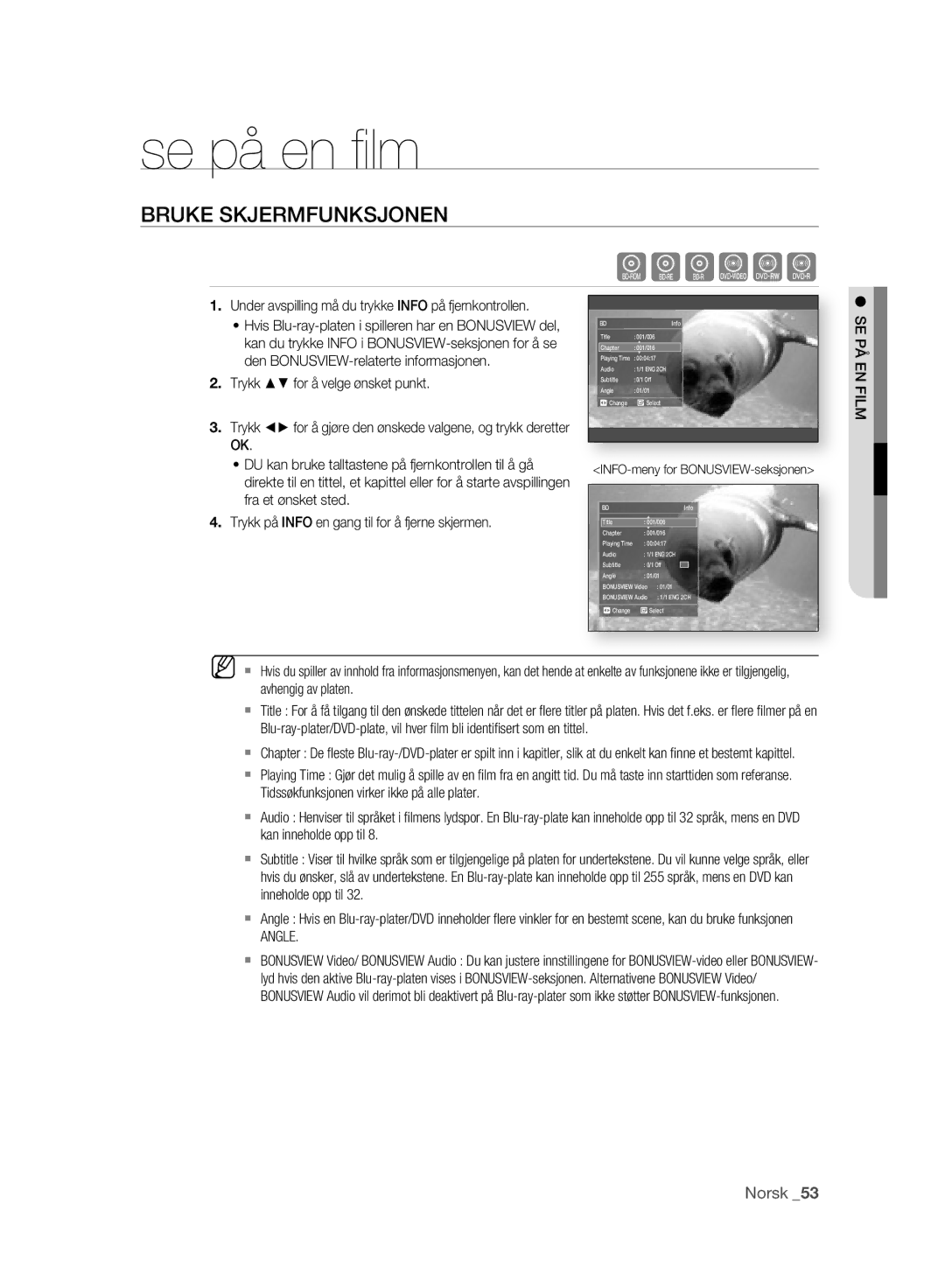 Samsung BD-P2500/XEE manual Se på en ﬁ lm, Bruke Skjermfunksjonen, SE PÅ EN Film, Angle 