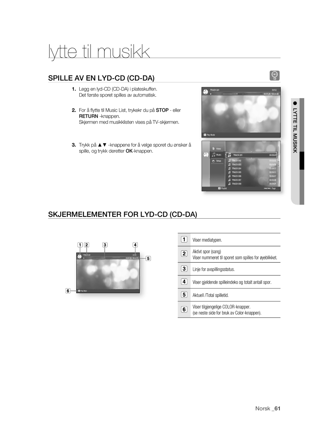 Samsung BD-P2500/XEE manual Lytte til musikk, Spille AV EN LYD-CD CD-DA, Skjermelementer for LYD-CD CD-DA, Lytte TIL Musikk 