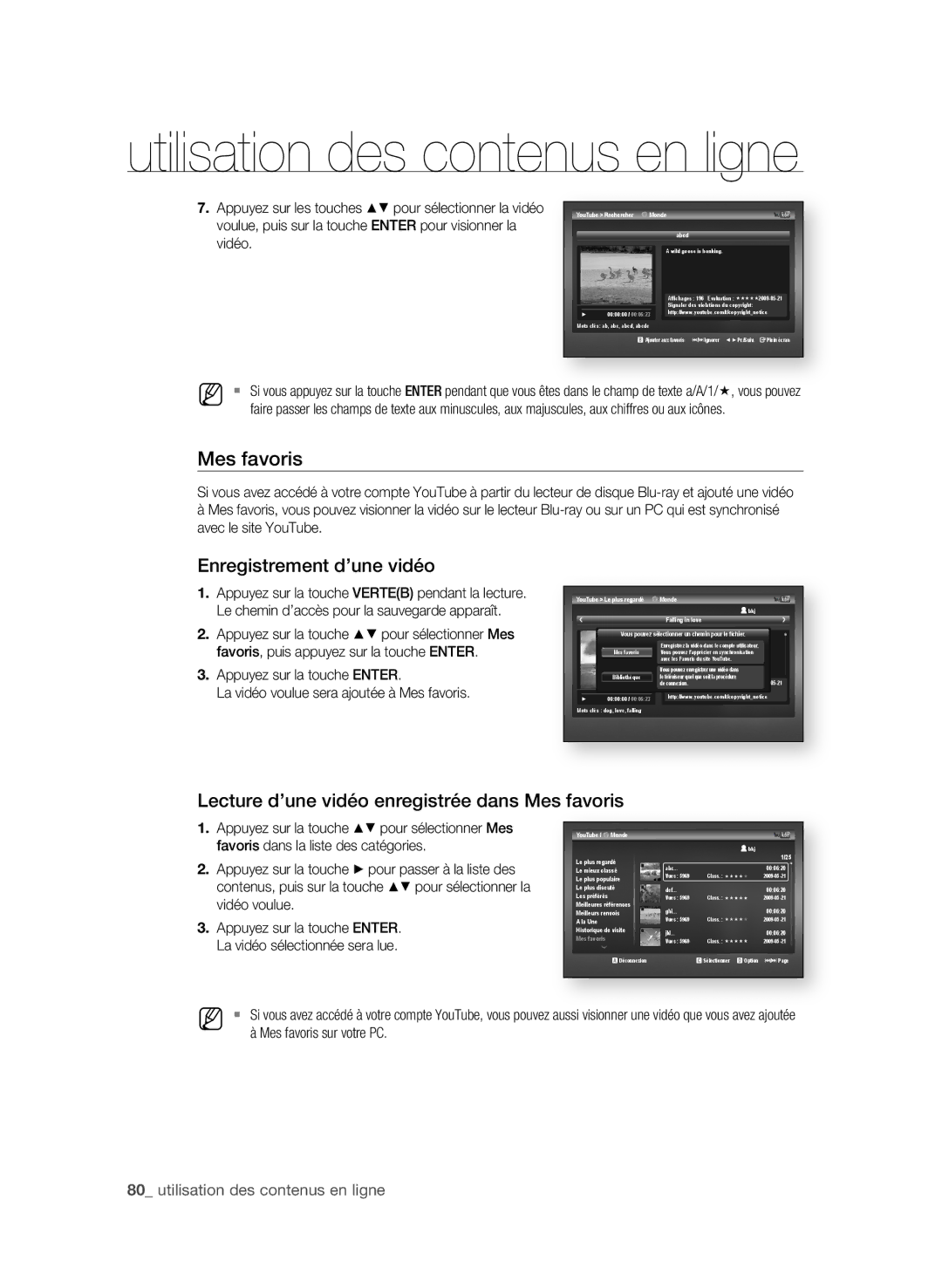 Samsung AK59-00104K user manual Mes favoris, Enregistrement d’une vidéo, Lecture d’une vidéo enregistrée dans mes favoris 