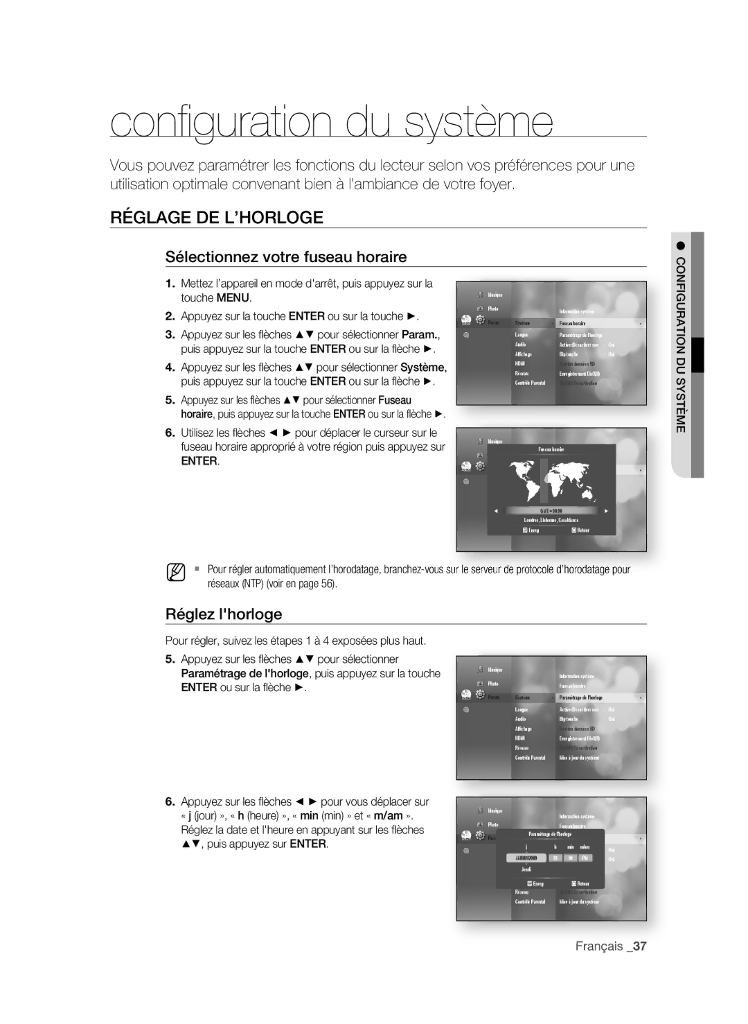 Samsung BD-P3600 Confi guration du système, RÉgLAge De L’HOrLOge, Sélectionnez votre fuseau horaire, Réglez lhorloge 