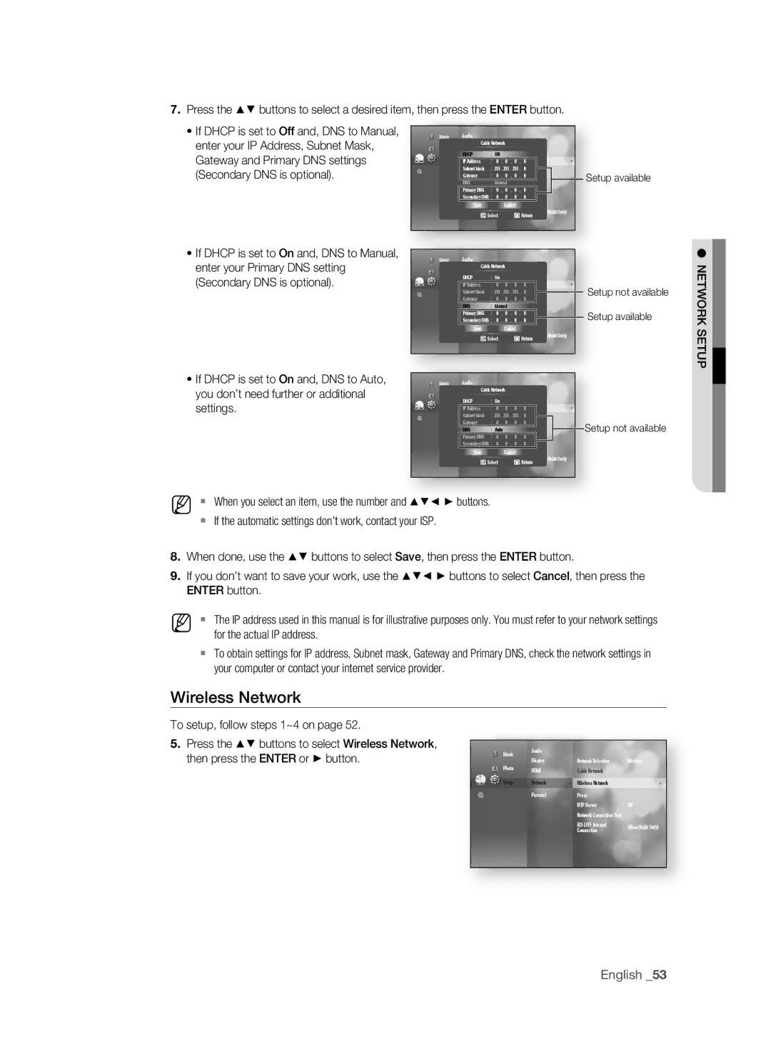 Samsung BD-P3600 Enter your IP Address, Subnet Mask, Gateway and Primary DNS settings, Secondary DNS is optional 