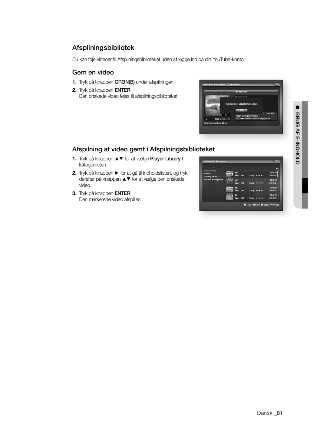 Samsung BD-P3600/XEE manual Afspilning af video gemt i Afspilningsbiblioteket, BruG AF e 