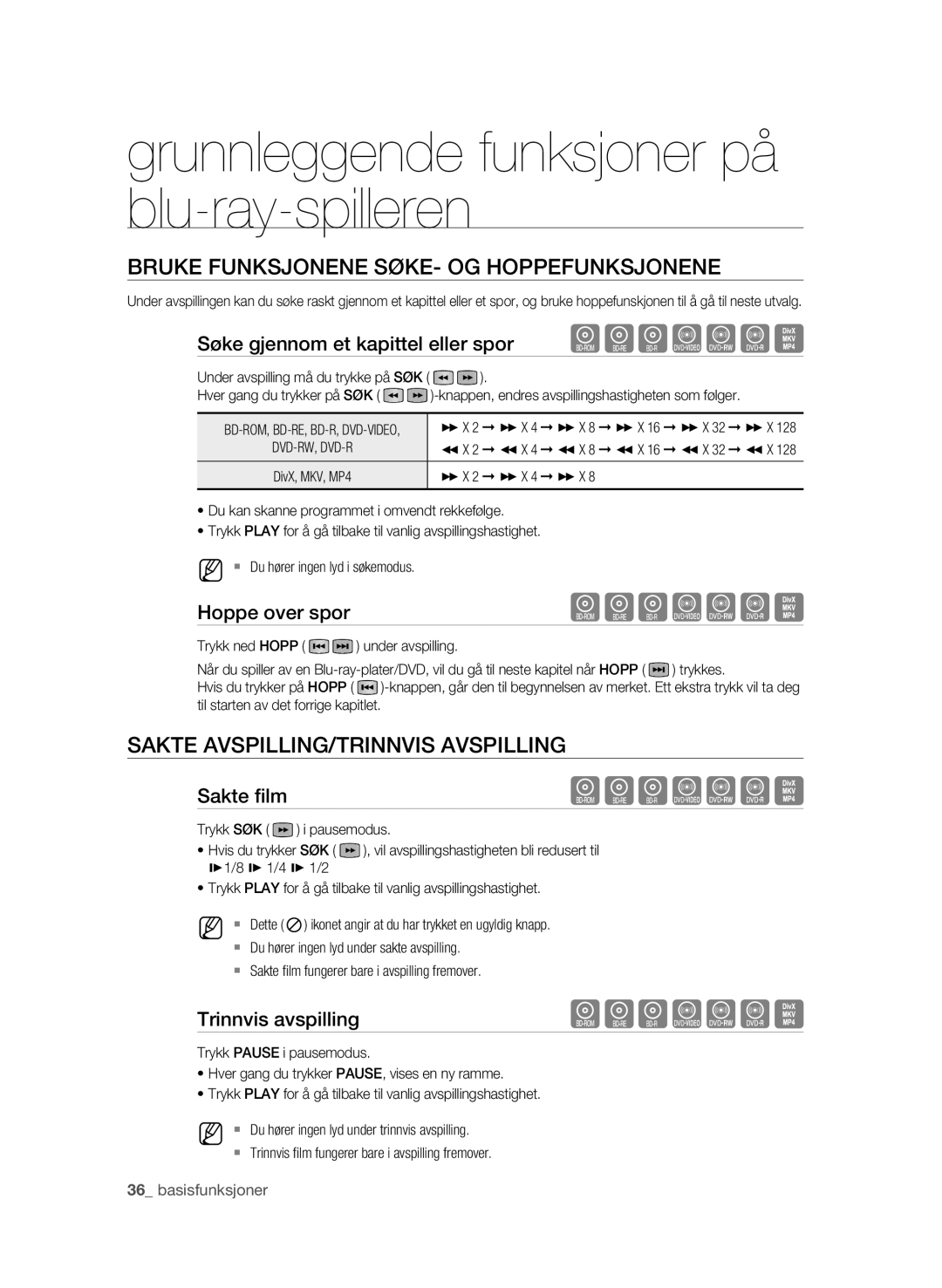 Samsung BD-P3600/XEE manual Bruke Funksjonene SØKE- OG Hoppefunksjonene, Sakte AVSPILLING/TRINNVIS Avspilling 