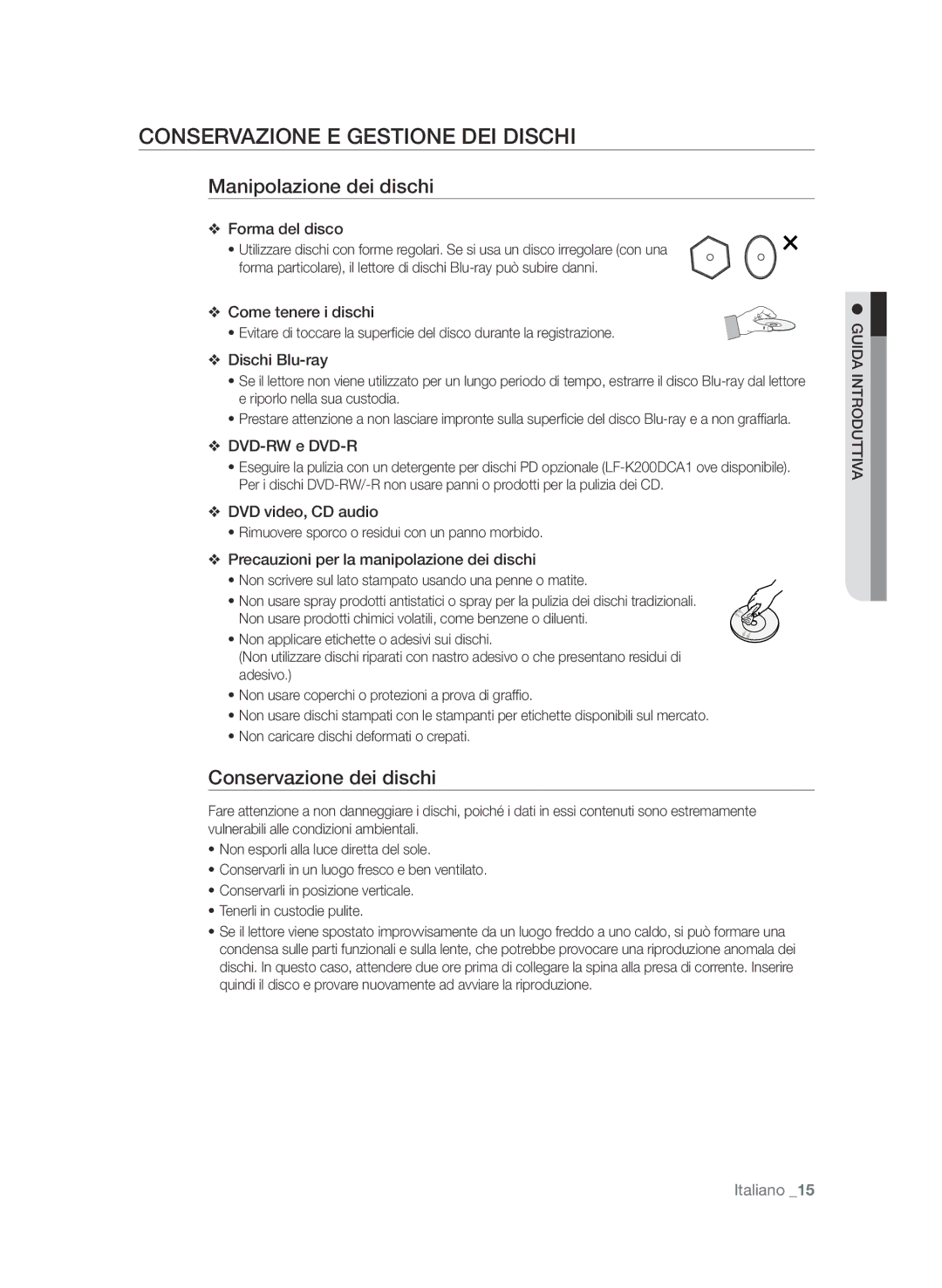 Samsung BD-P3600/XEF manual Conservazione e gestione dei dischi, Manipolazione dei dischi, Conservazione dei dischi 