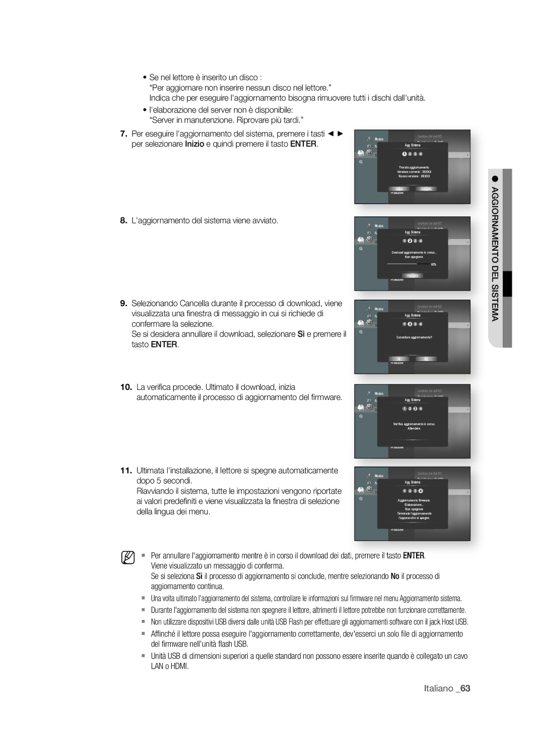 Samsung BD-P3600/XEF Per selezionare inizio e quindi premere il tasto enteR, . Laggiornamento del sistema viene avviato 