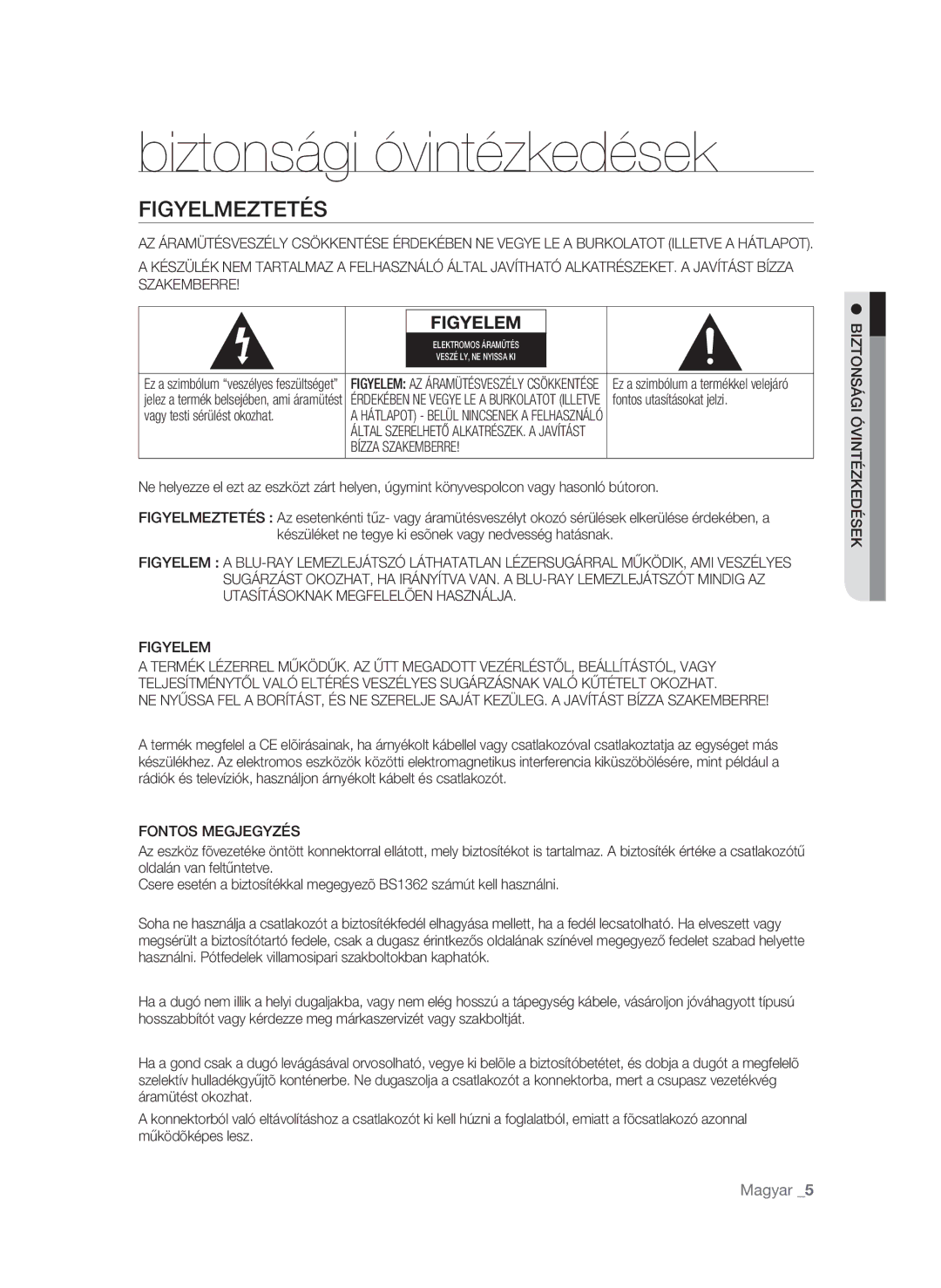 Samsung BD-P4600/XEF, BD-P4600/EDC manual Biztonsági óvintézkedések, Figyelmeztetés, Bízza Szakemberre, Fontos Megjegyzés 