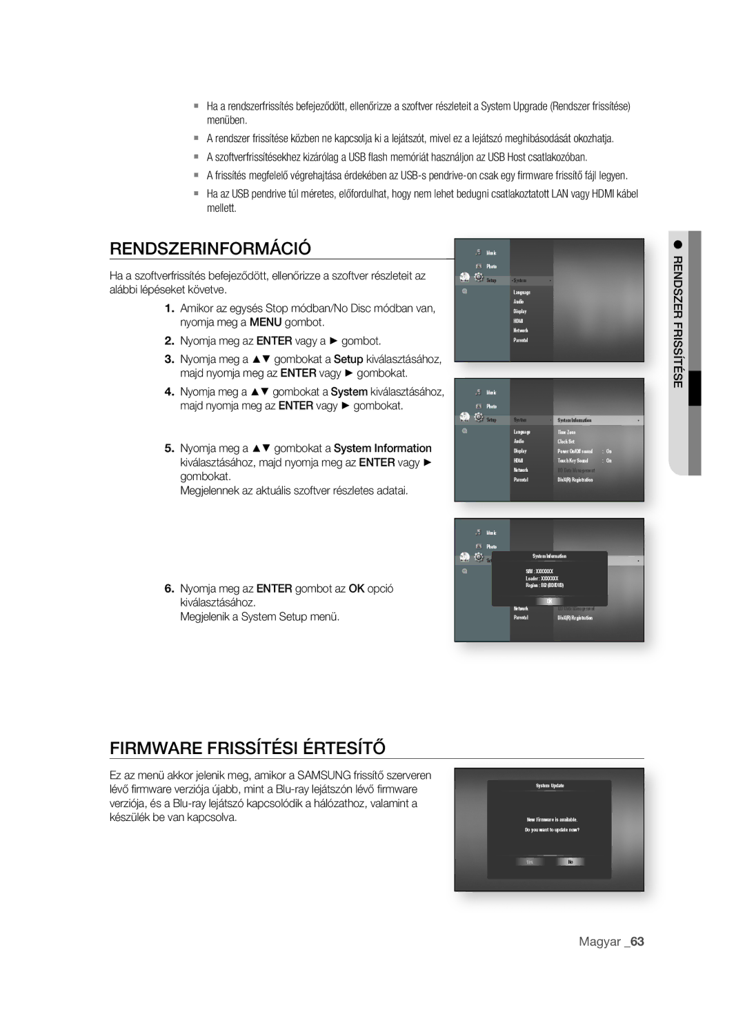 Samsung BD-P4600/XEE RendszerinFormáció, FirmWAre Frissítési értesítő, Rendszer Frissítése, Készülék be van kapcsolva 