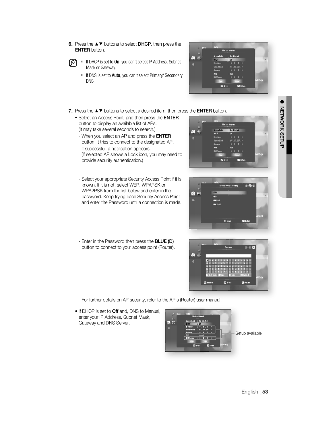 Samsung BD-P4600 Enter your IP Address, Subnet Mask, Gateway and DNS Server, Enter the Password until a connection is made 