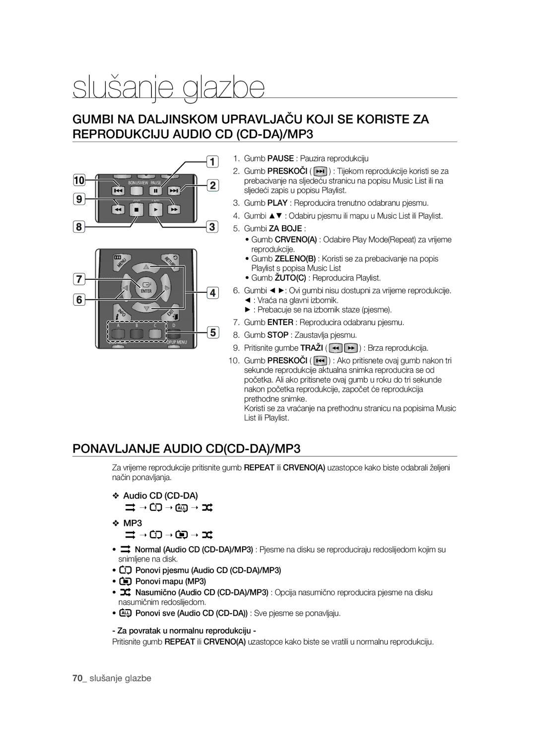 Samsung BD-P4600/EDC, BD-P4600/XEE manual Slušanje glazbe, Ponavljanje Audio CDCD-DA/MP3, Gumb Pause Pauzira reprodukciju 