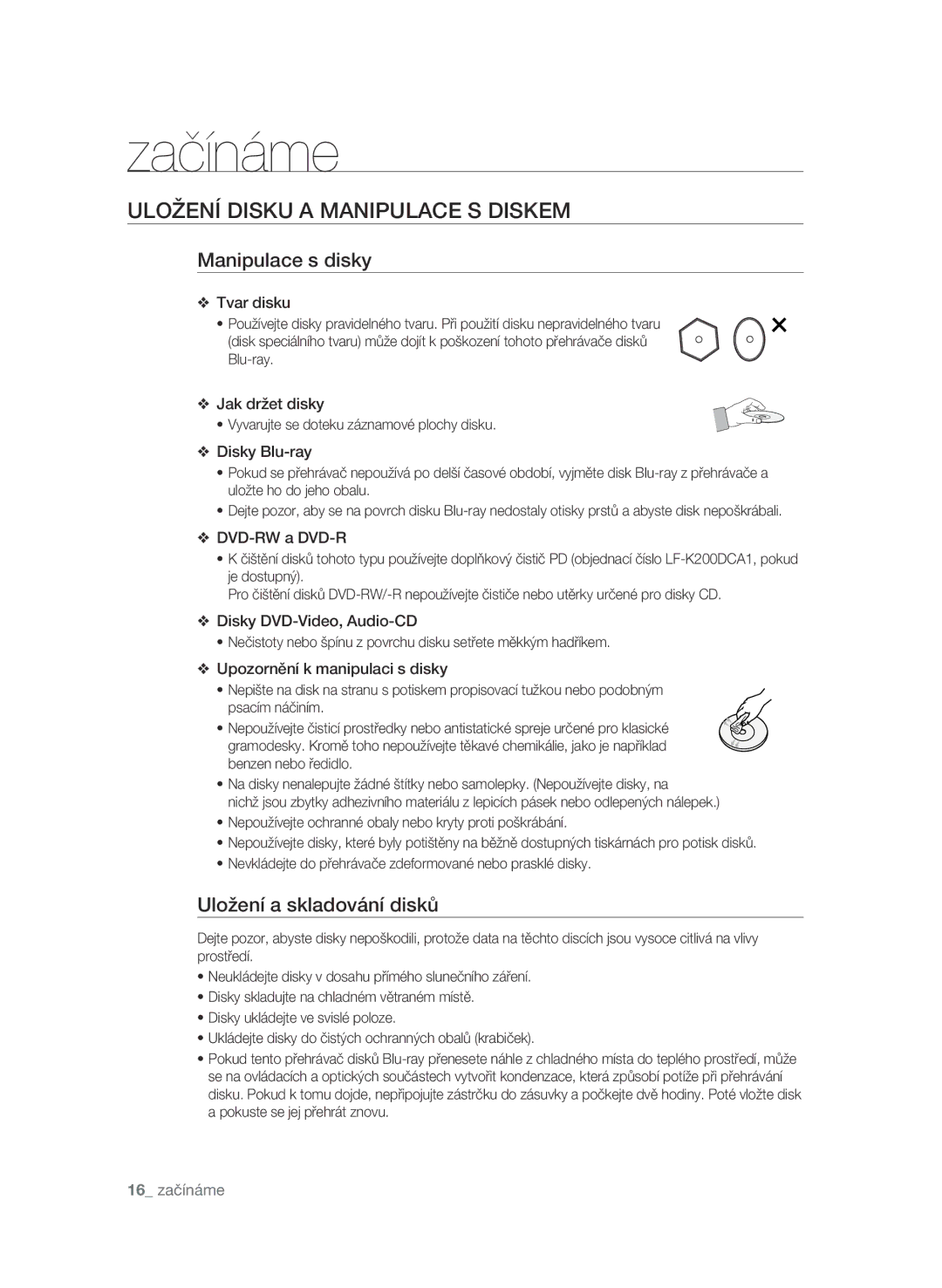 Samsung BD-P4600/EDC manual Uložení disku a manipulace s diskem, Manipulace s disky, Uložení a skladování disků 