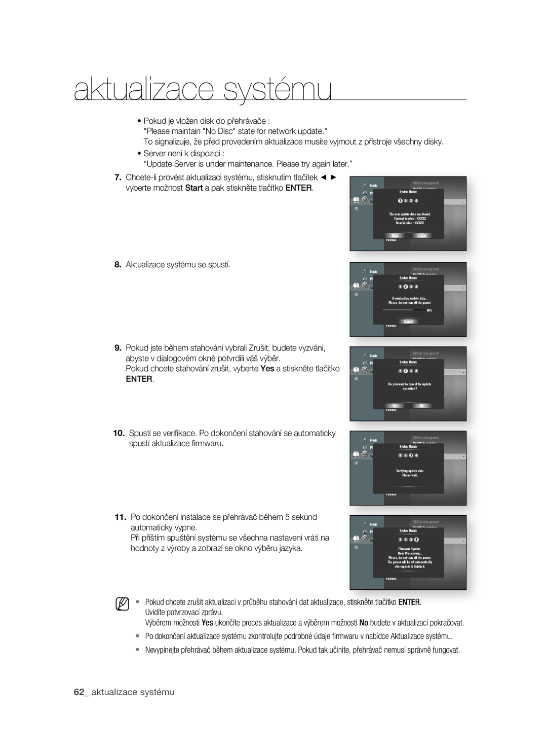 Samsung BD-P4600/EDC manual . Aktualizace systému se spustí, Abyste v dialogovém okně potvrdili váš výběr, Enter 