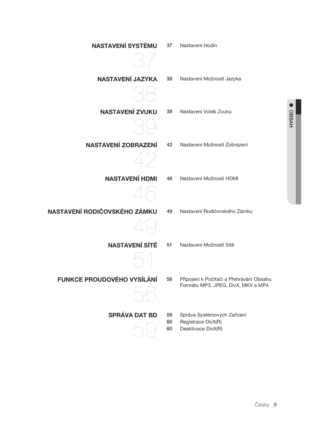 Samsung BD-P4600/EDC manual Nastavení Hodin, Nastavení Možností Jazyka, Nastavení Voleb Zvuku, Nastavení Možností Zobrazení 