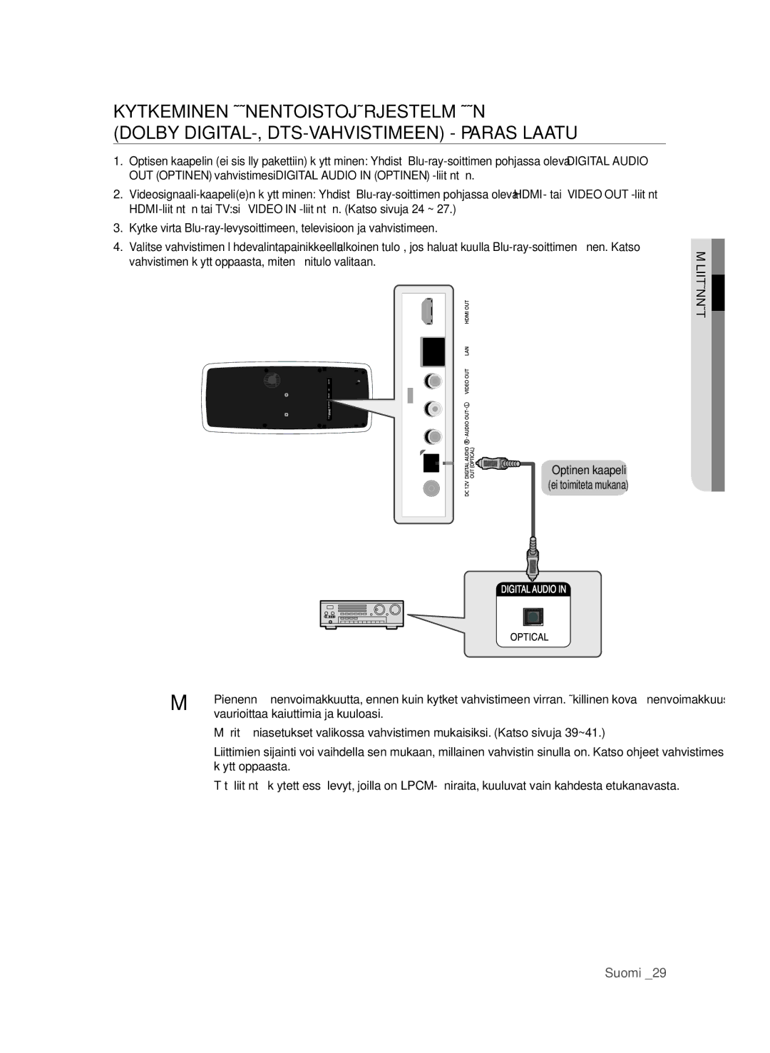 Samsung BD-P4600/XEE manual Optinen kaapeli ei toimiteta mukana 