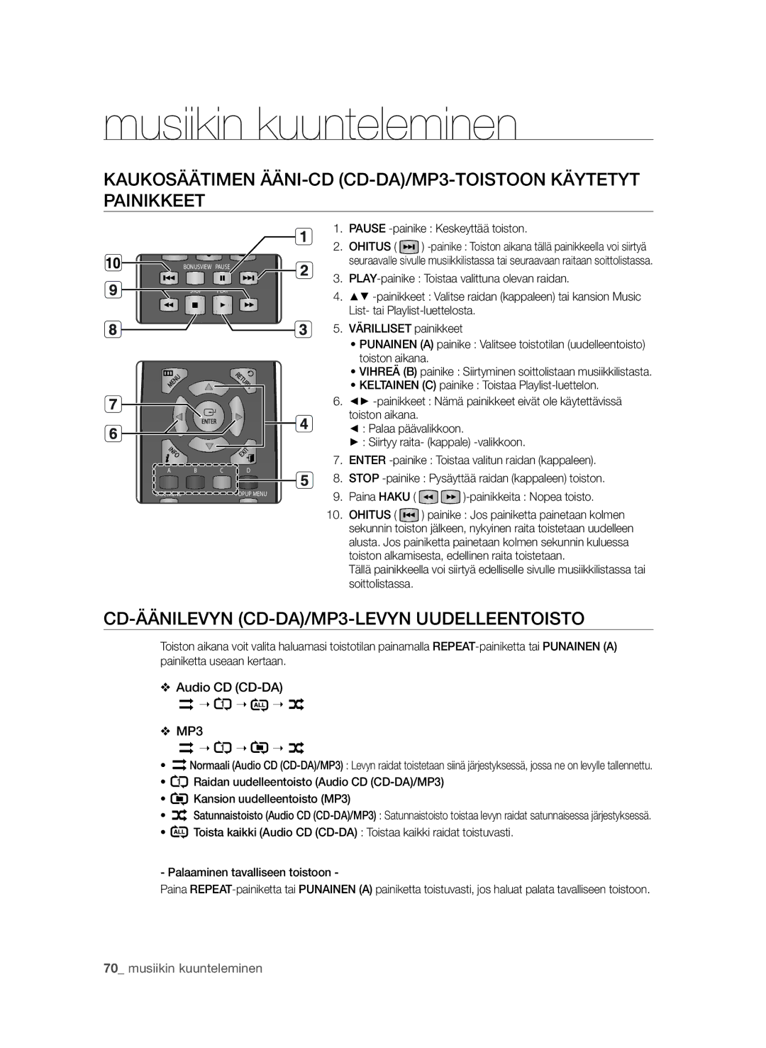 Samsung BD-P4600/XEE manual Musiikin kuunteleminen, Pause -painike Keskeyttää toiston 