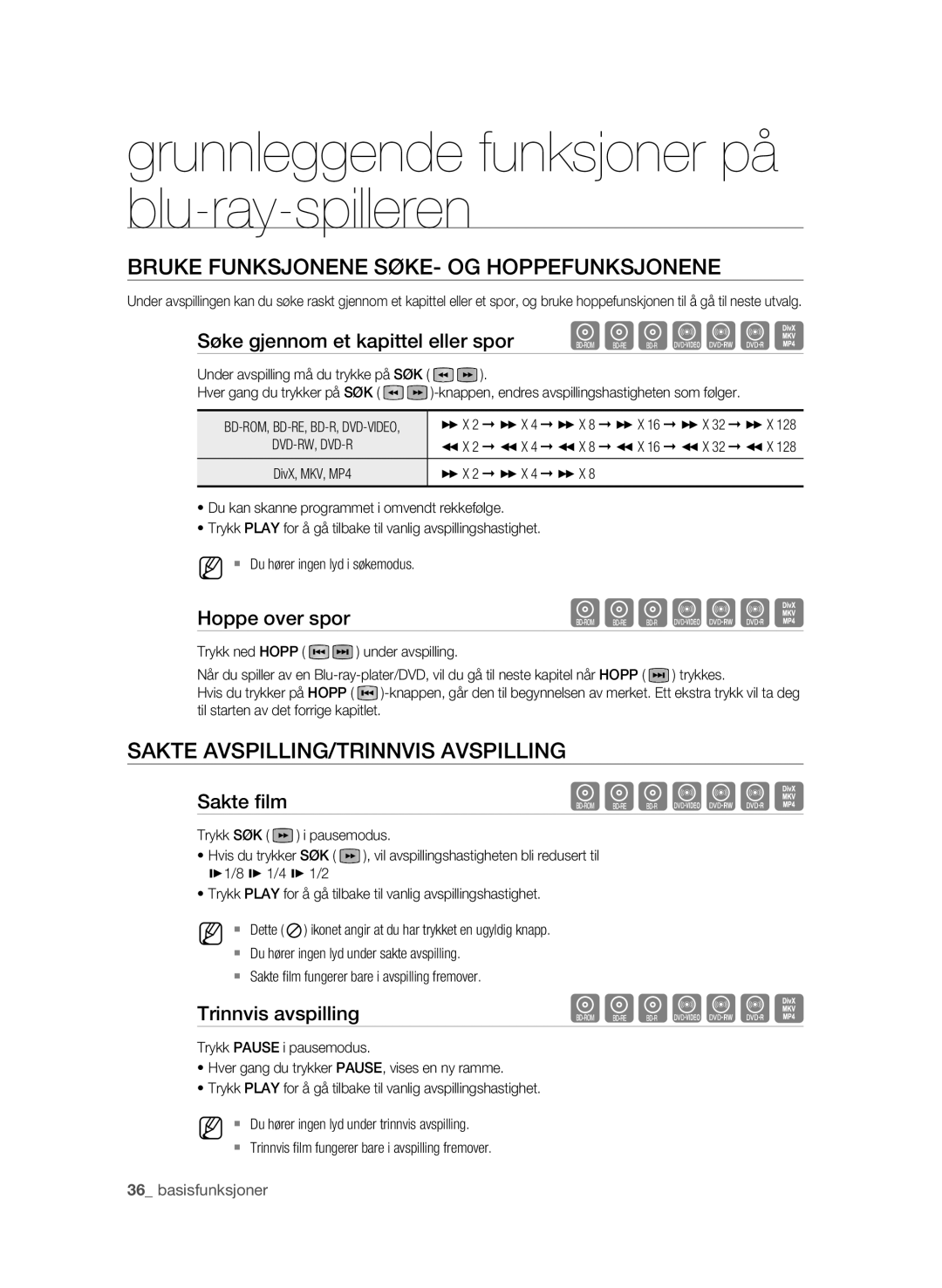 Samsung BD-P4600/XEE manual Bruke Funksjonene SØKE- OG Hoppefunksjonene, Sakte AVSPILLING/TRINNVIS Avspilling 