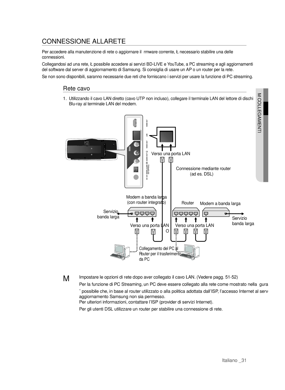 Samsung BD-P4600/XEF manual Rete cavo, Router Modem a banda larga Servizio Verso una porta LAN 