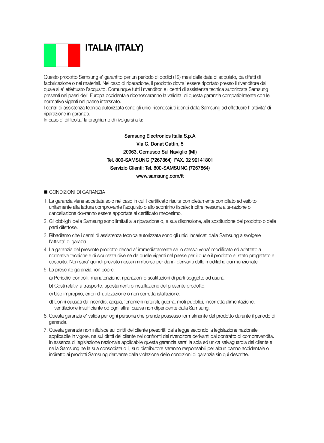 Samsung BD-P4600/XEF manual Italia Italy, @ Condizioni DI Garanzia 