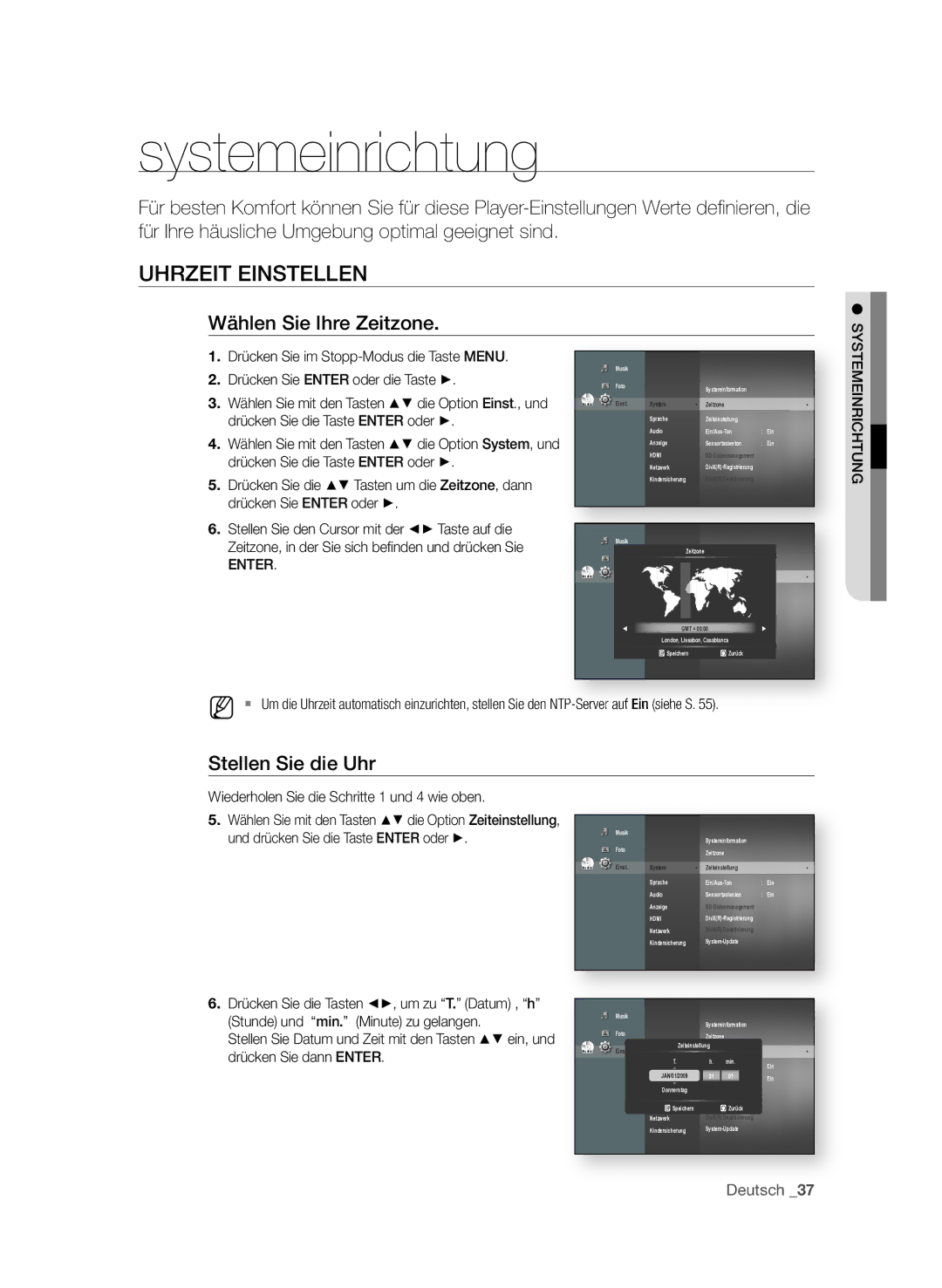 Samsung BD-P4610/XEG manual Systemeinrichtung, Uhrzeit einSteLLen, Wählen Sie ihre zeitzone, Stellen Sie die uhr 