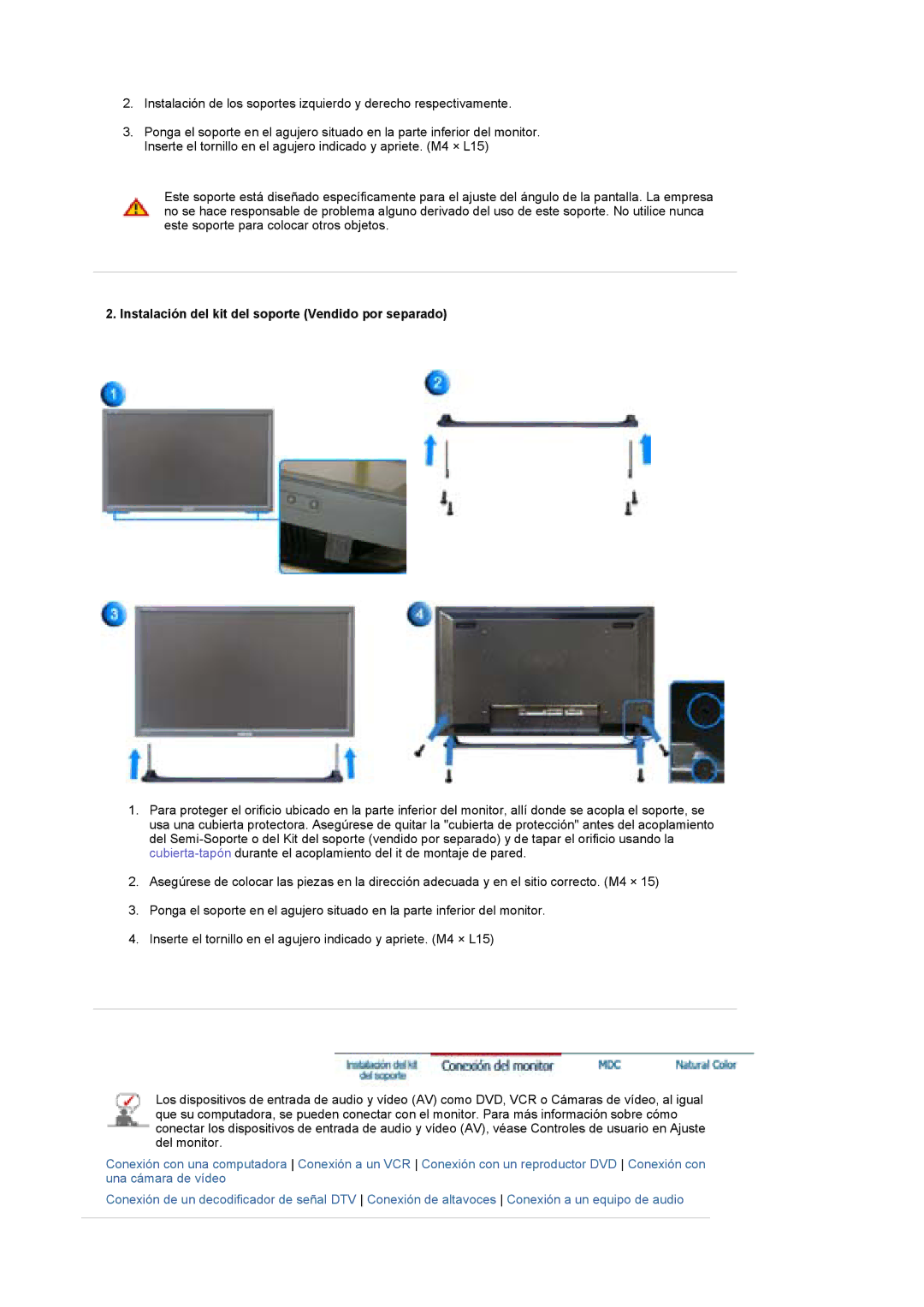 Samsung BE40PSNS/EDC, BE40TSNS/EDC, LS40BEPNSF/EDC manual Instalación del kit del soporte Vendido por separado 