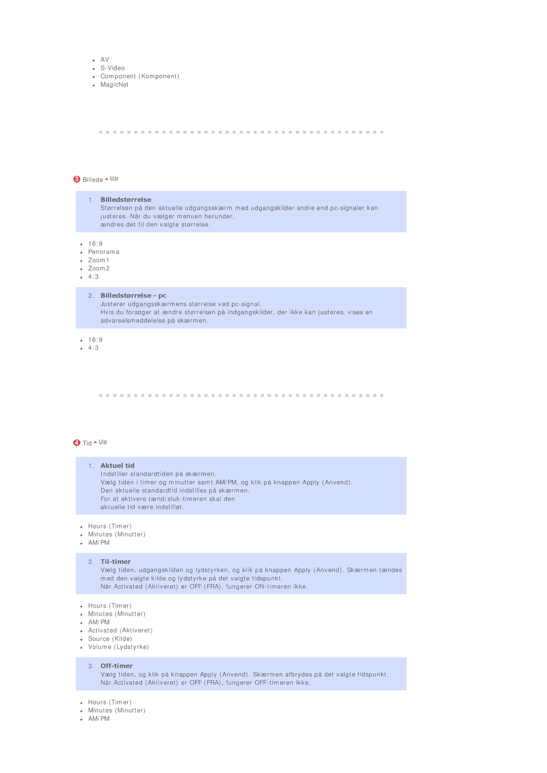 Samsung LS40BEPNSF/EDC, BE40PSNS/EDC, BE40TSNS/EDC manual Billedstørrelse pc, Aktuel tid, Til-timer, Off-timer 