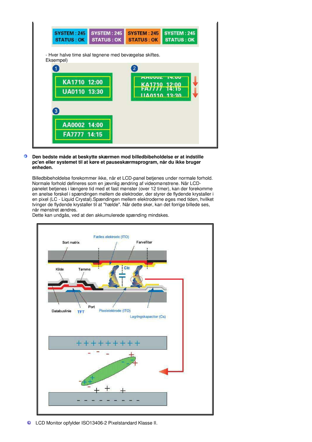 Samsung BE40PSNS/EDC, BE40TSNS/EDC, LS40BEPNSF/EDC manual Hver halve time skal tegnene med bevægelse skiftes. Eksempel 