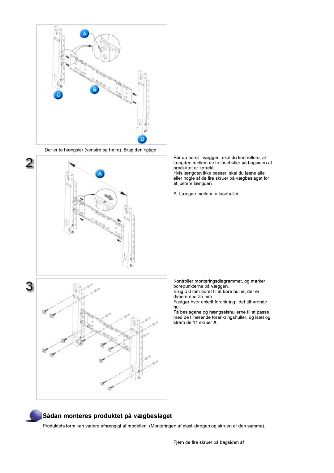 Samsung BE40PSNS/EDC, BE40TSNS/EDC, LS40BEPNSF/EDC manual Sådan monteres produktet på vægbeslaget 