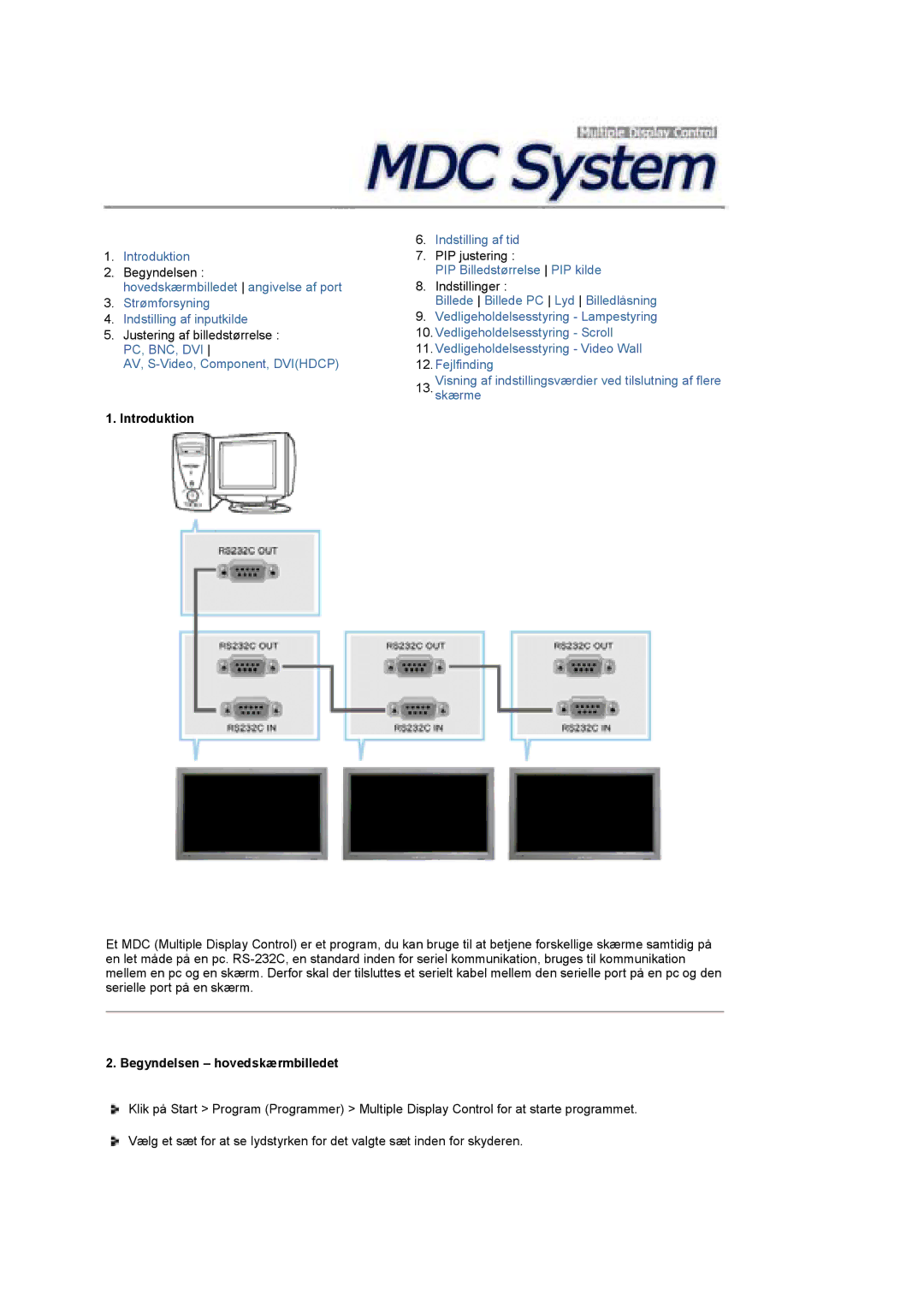 Samsung BE40TSNS/EDC, BE40PSNS/EDC, LS40BEPNSF/EDC manual Introduktion, Begyndelsen hovedskærmbilledet 