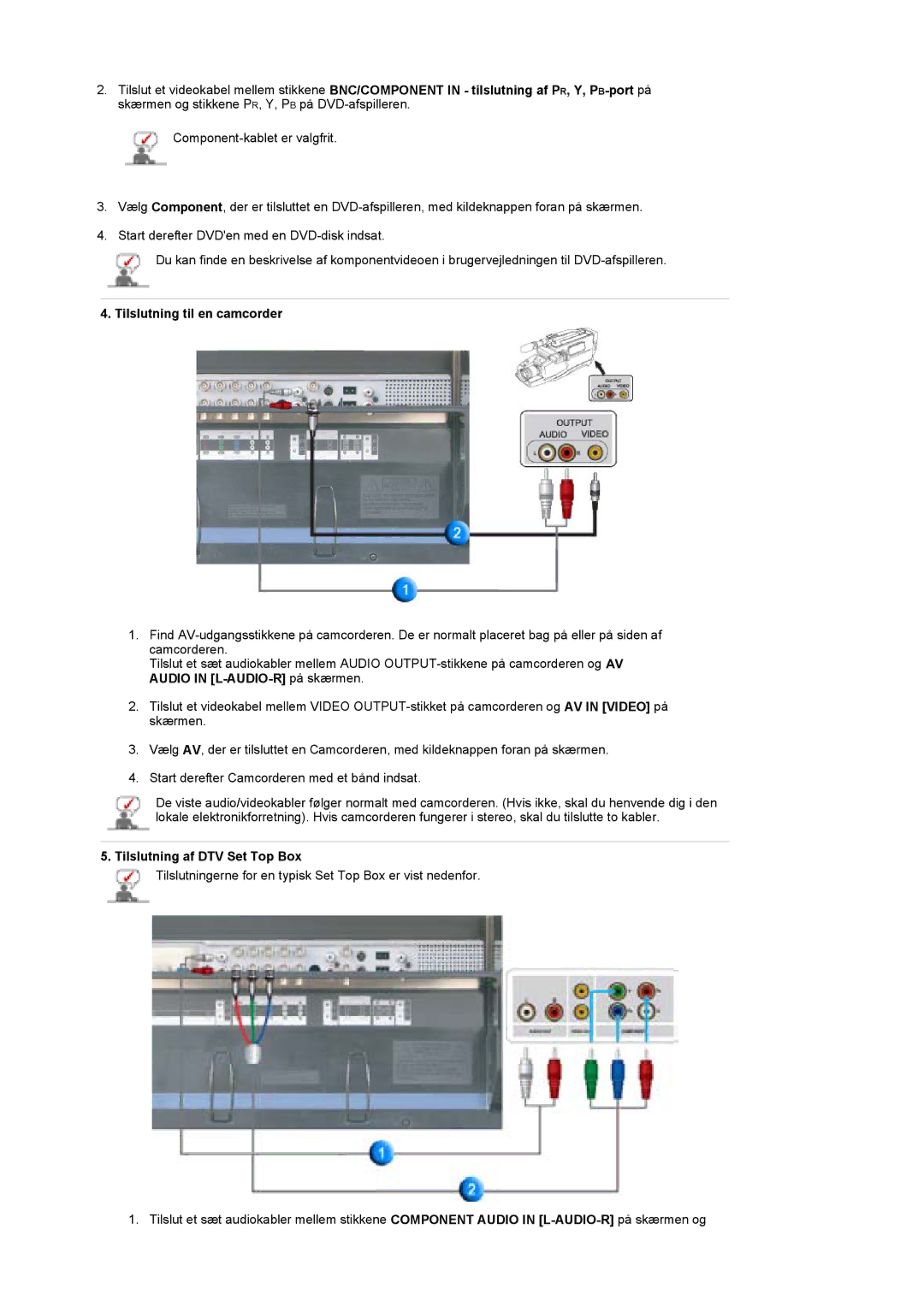 Samsung LS40BEPNSF/EDC, BE40PSNS/EDC, BE40TSNS/EDC manual Tilslutning til en camcorder 