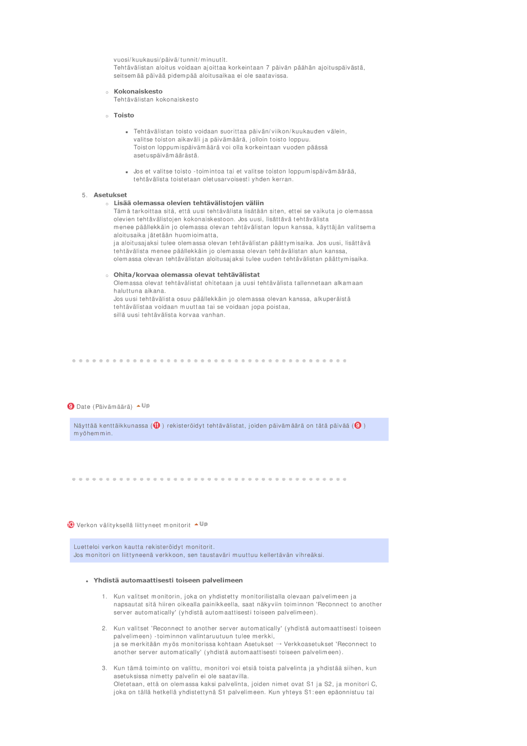 Samsung BE40PSNS/EDC, BE40TSNS/EDC, LS40BEPNSF/EDC manual Toisto, Asetukset Lisää olemassa olevien tehtävälistojen väliin 