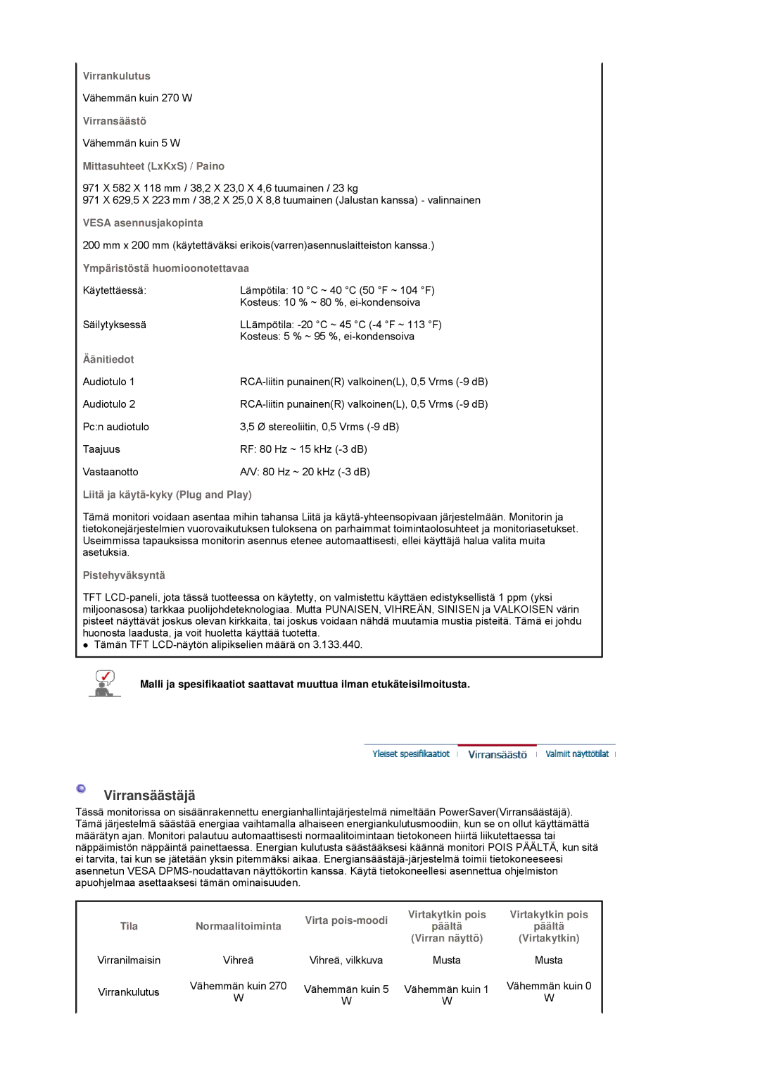 Samsung BE40PSNS/EDC, BE40TSNS/EDC, LS40BEPNSF/EDC manual Vähemmän kuin 270 W 