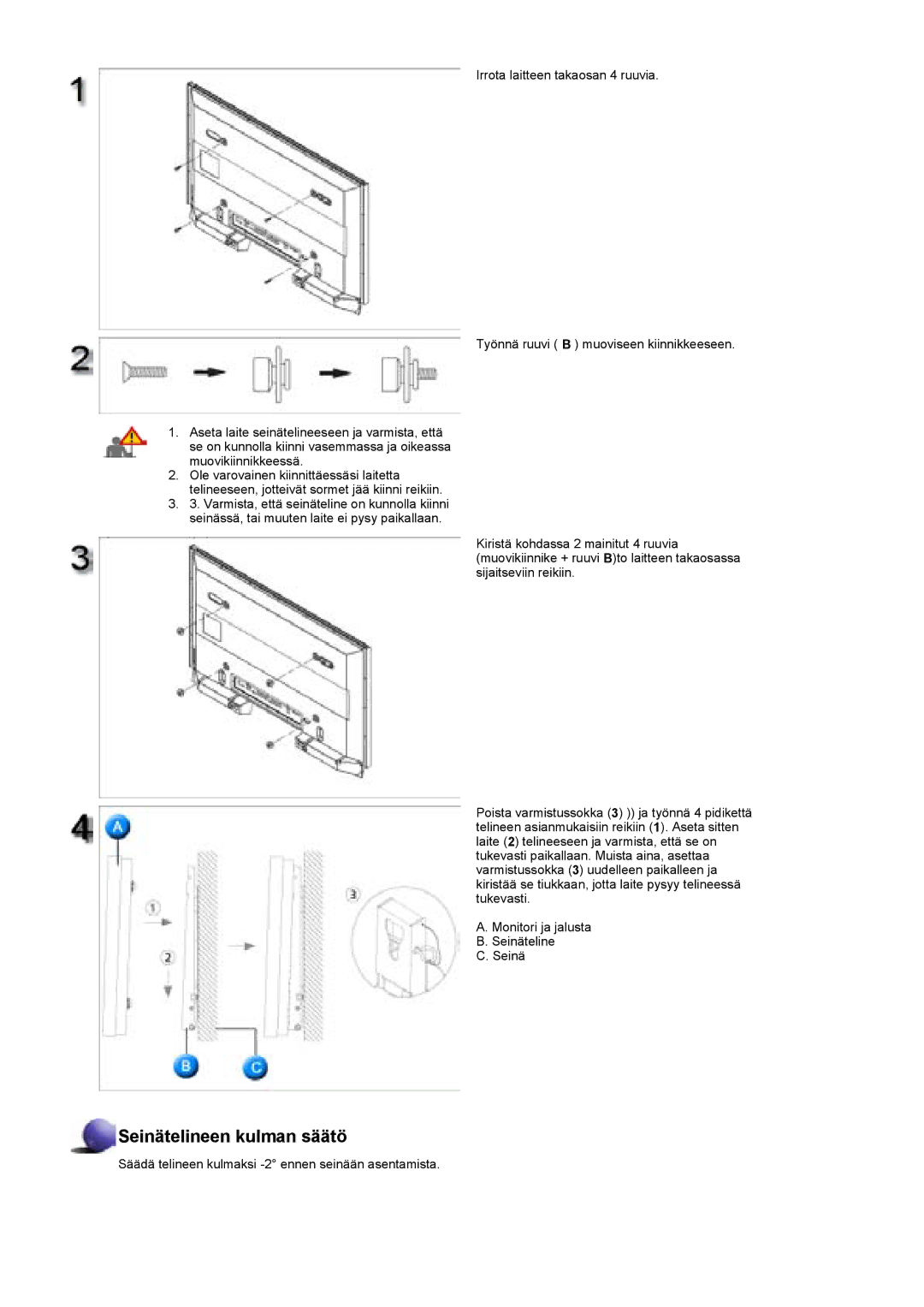 Samsung BE40TSNS/EDC, BE40PSNS/EDC, LS40BEPNSF/EDC manual Seinätelineen kulman säätö 