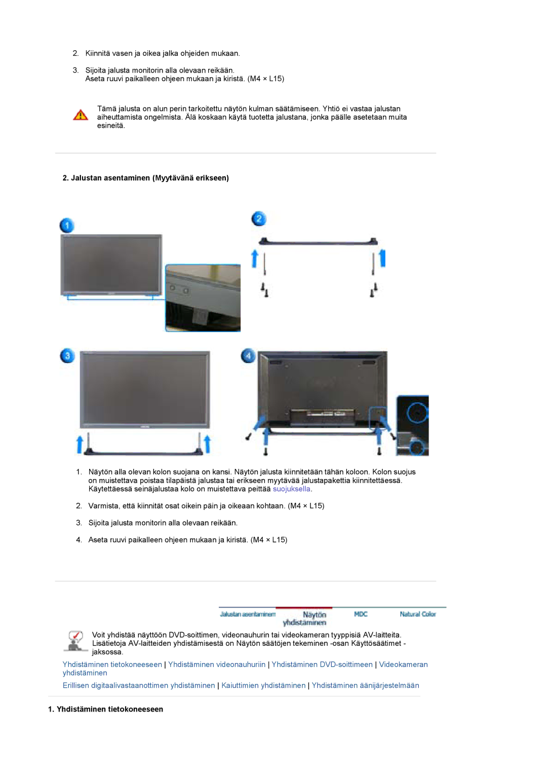 Samsung LS40BEPNSF/EDC, BE40PSNS/EDC, BE40TSNS/EDC manual Jalustan asentaminen Myytävänä erikseen 