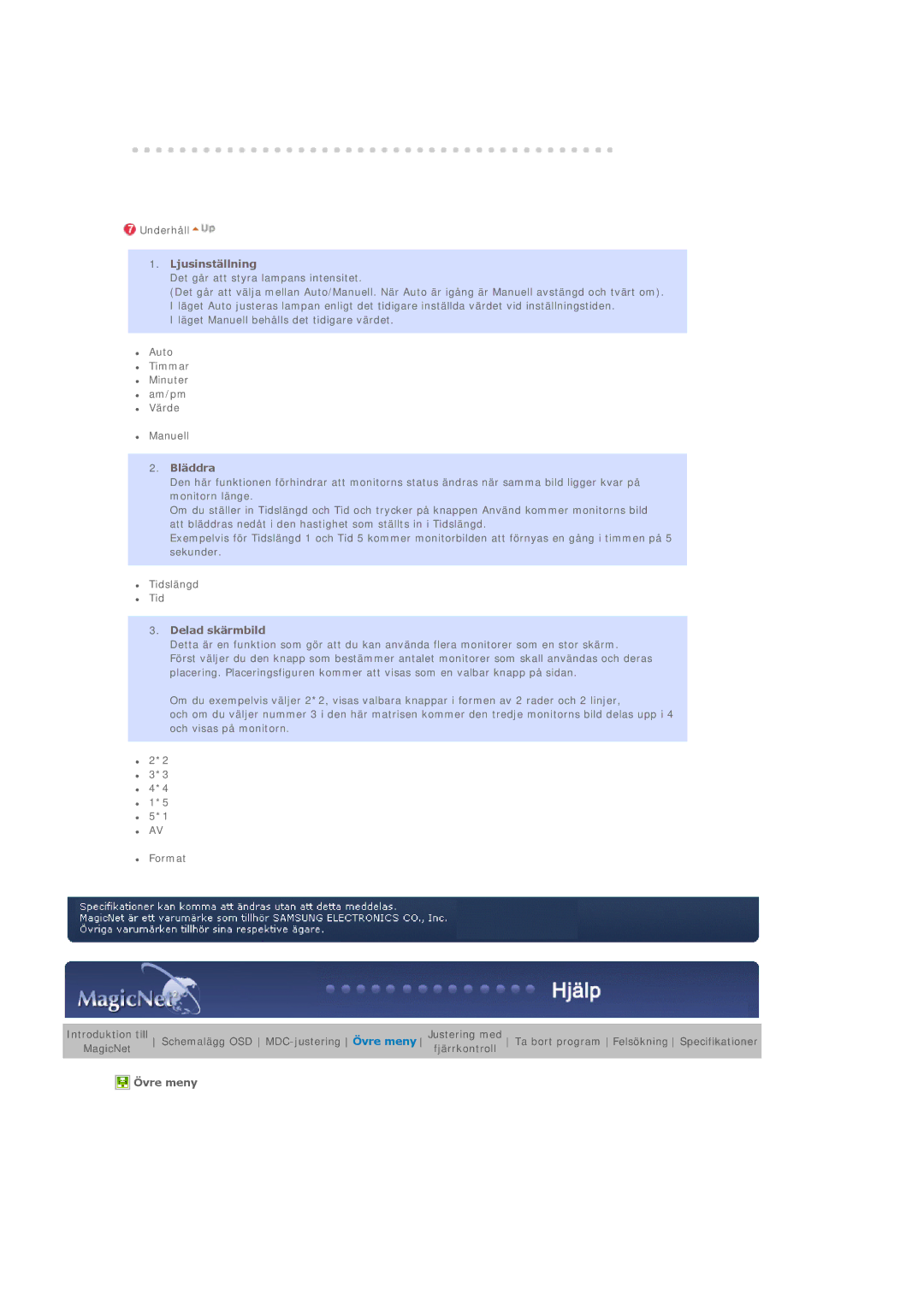 Samsung BE40TSNS/EDC, BE40PSNS/EDC, LS40BEPNSF/EDC manual Ljusinställning, Bläddra, Delad skärmbild, Övre meny 