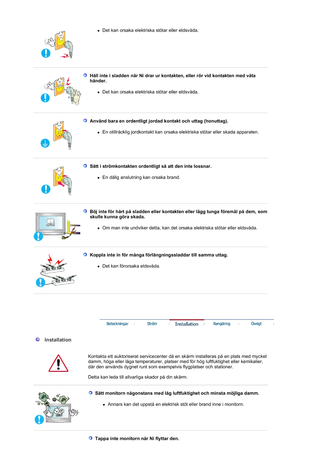 Samsung BE40PSNS/EDC, BE40TSNS/EDC manual Installation, Använd bara en ordentligt jordad kontakt och uttag honuttag 