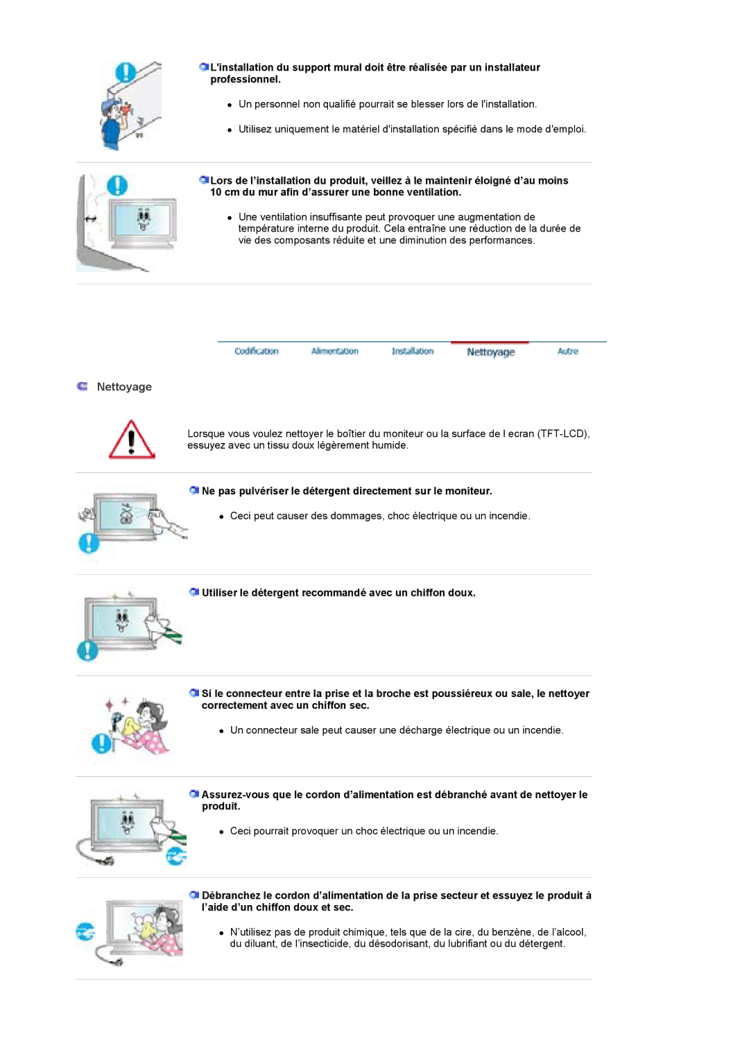 Samsung BE40TSNS/EDC, BE40PSNS/EDC manual Nettoyage, Ne pas pulvériser le détergent directement sur le moniteur 