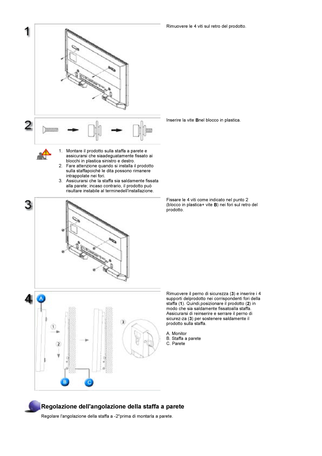 Samsung BE40TSNS/EDC, BE40PSNS/EDC manual Regolazione dellangolazione della staffa a parete 