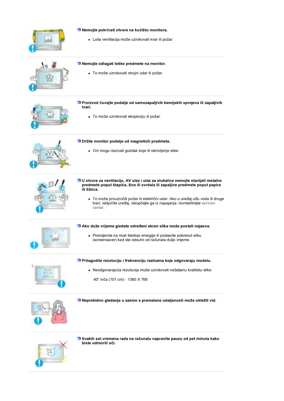 Samsung BE40TSNS/EDC manual Nemojte pokrivati otvore na kuüištu monitora, Nemojte odlagati teške predmete na monitor 