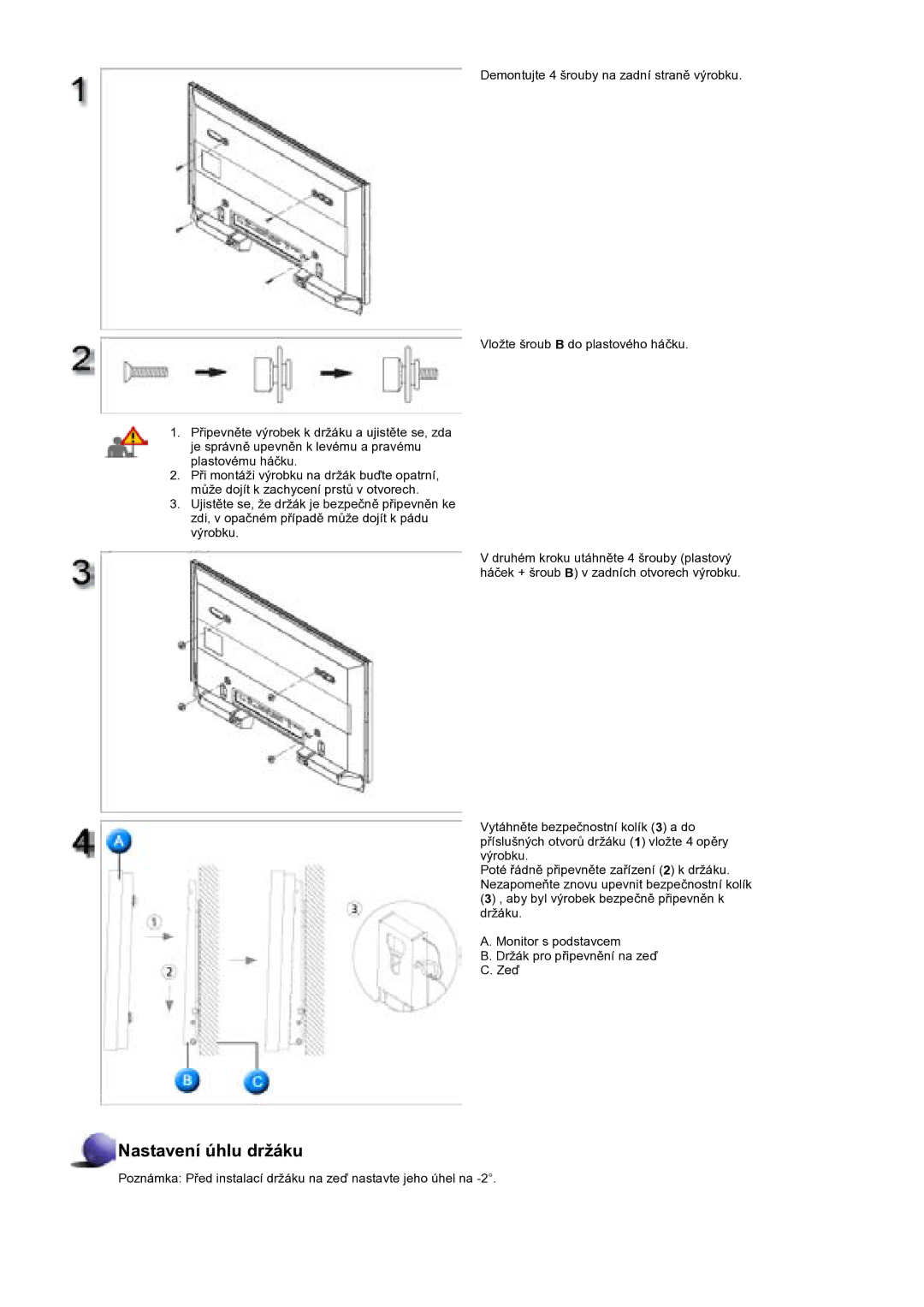 Samsung BE40PSNS/EDC manual Nastavení úhlu držáku 