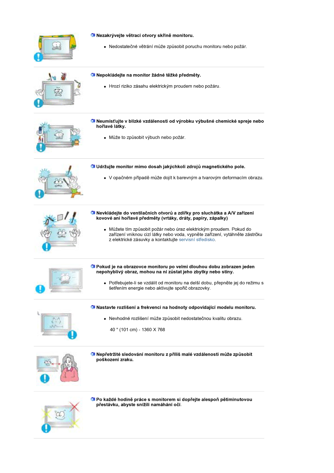 Samsung BE40PSNS/EDC manual Nezakrývejte vČtrací otvory skĜínČ monitoru, Nepokládejte na monitor žádné tČžké pĜedmČty 